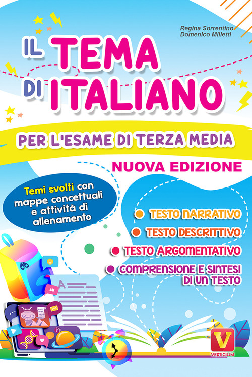 Il tema di italiano per l'esame di terza media. Temi svolti con mappe concettuali e schede di guida alla scrittura