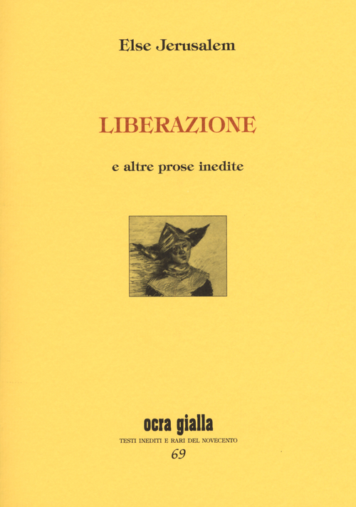 Liberazione e altre prose insedite