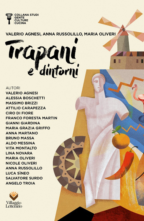 Trapani e dintorni. Gente culture e cucina