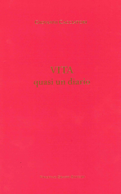 Vita. Quasi un diario