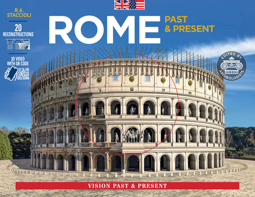 Rome past and present. With reconstructions of ancient monuments