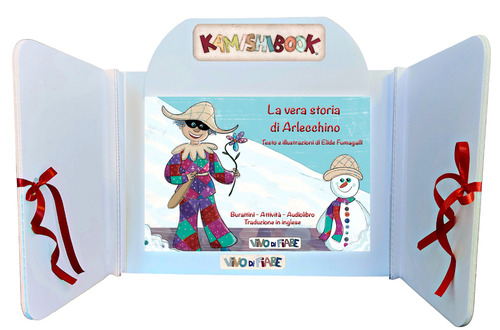 La vera storia di Arlecchino. Schede per Kamishibai. Ediz. italiana e inglese