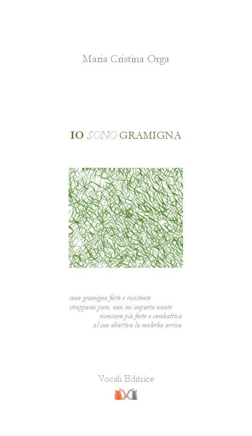 Io sono gramigna
