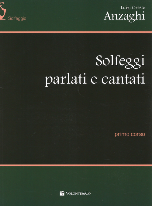 Solfeggi parlati e cantati. Primo corso