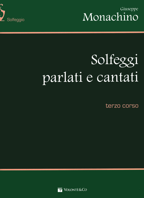 Solfeggi parlati e cantati. Terzo corso