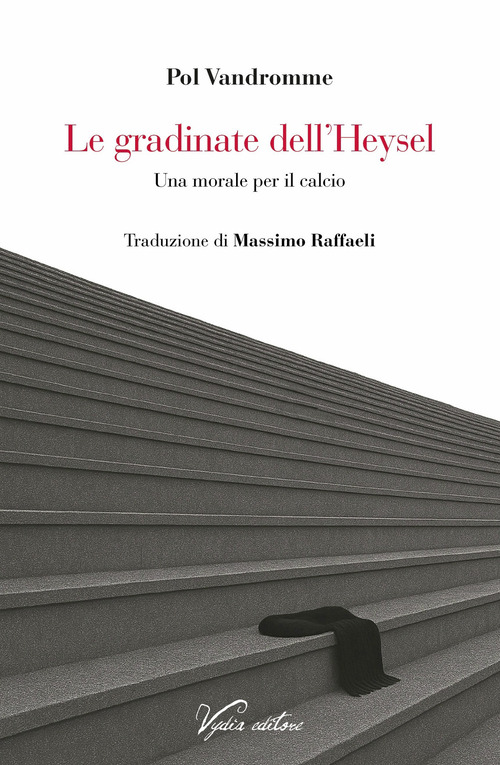 Le gradinate dell'Heysel. Una morale per il calcio