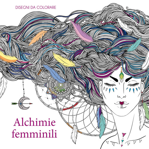 Alchimie femminili. Disegni da colorare