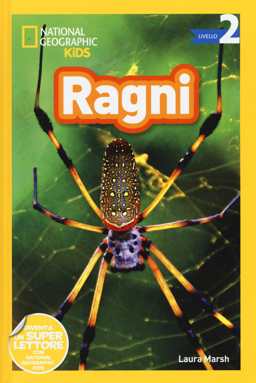 Ragni. Livello 2. Diventa un super lettore