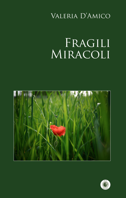 Fragili miracoli