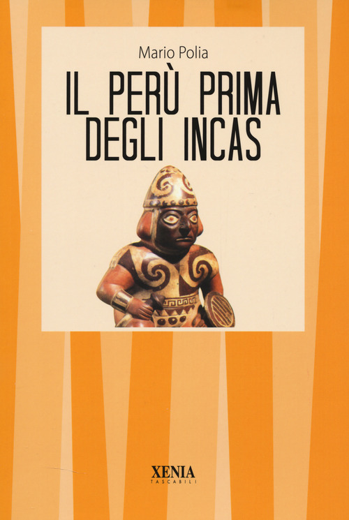 Il Perù prima degli Incas