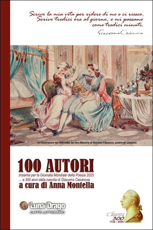 100 autori a 300 anni dalla nascita di Giacomo Casanova