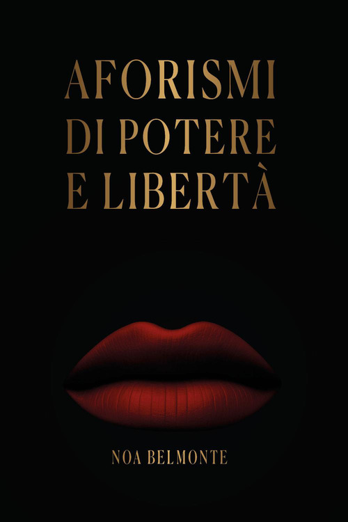 Aforismi di potere e libertà