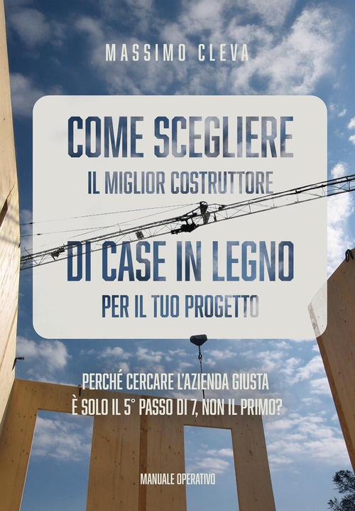 Come scegliere il miglior costruttore di case in legno per il tuo progetto