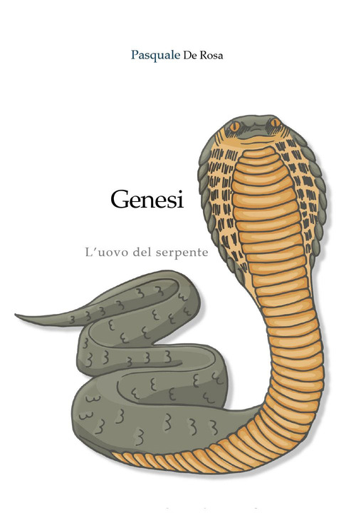 Genesi. L'uovo del serpente