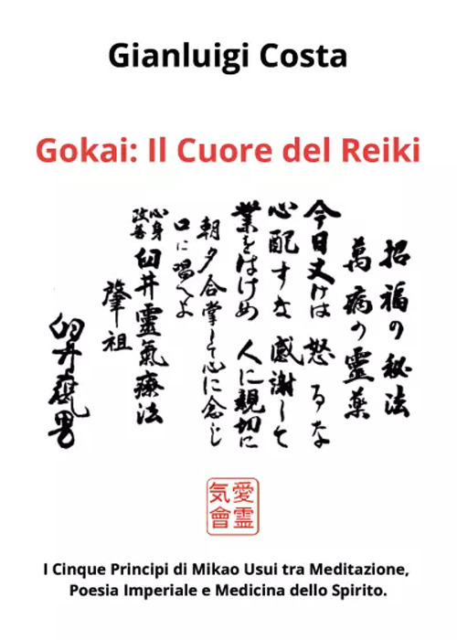 Gokai. Il cuore del reiki