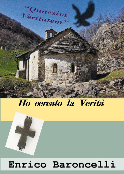 Ho cercato la Verità