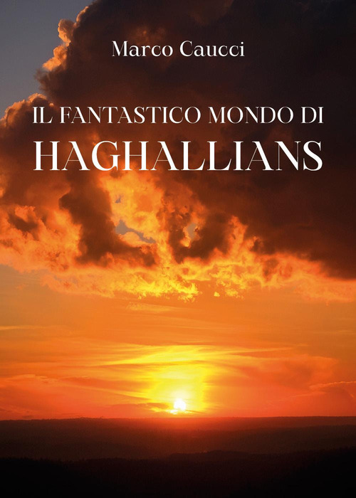 Il fantastico mondo di Haghallians