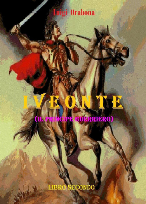 Iveonte (il principe guerriero)