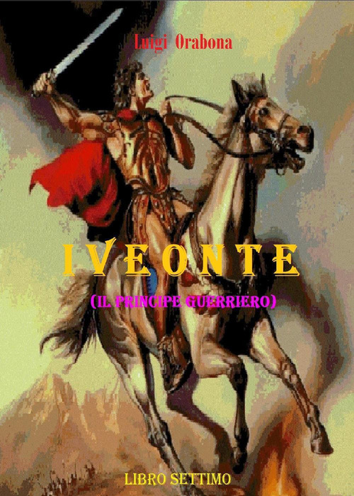 Iveonte (il principe guerriero)
