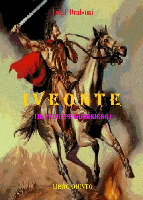 Iveonte (il principe guerriero)