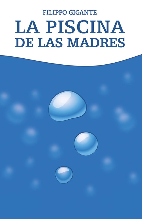 La piscina de las madres