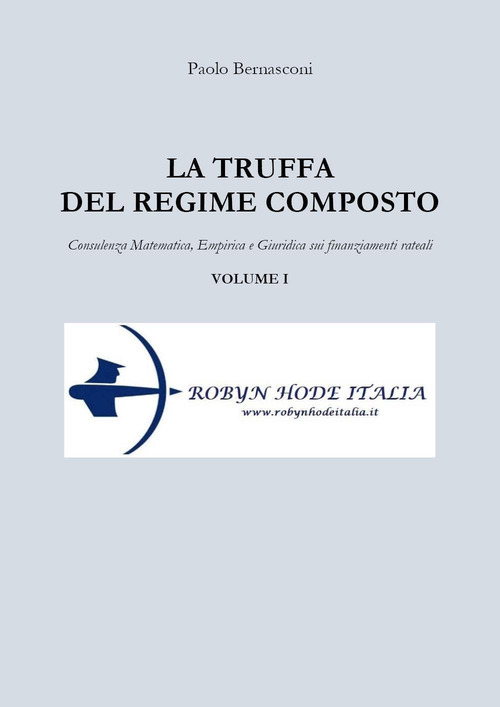 La truffa del regime composto