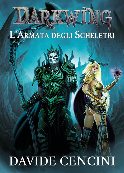 L'armata degli scheletri. Darkwing