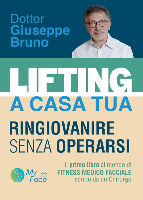 Lifting a casa tua. Ringiovanire senza operarsi