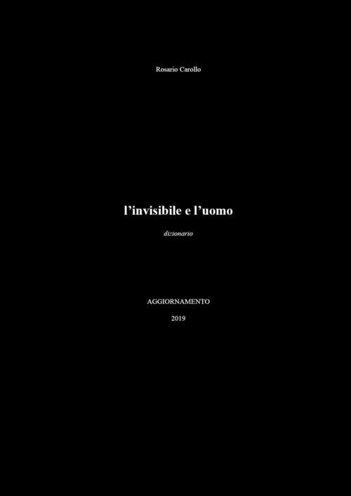L'invisibile e l'uomo