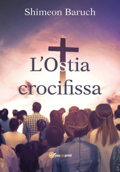 L'ostia crocifissa