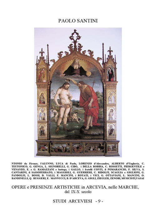 Opere e presenze artistiche in Arcevia, nelle Marche, dal IX-X secolo