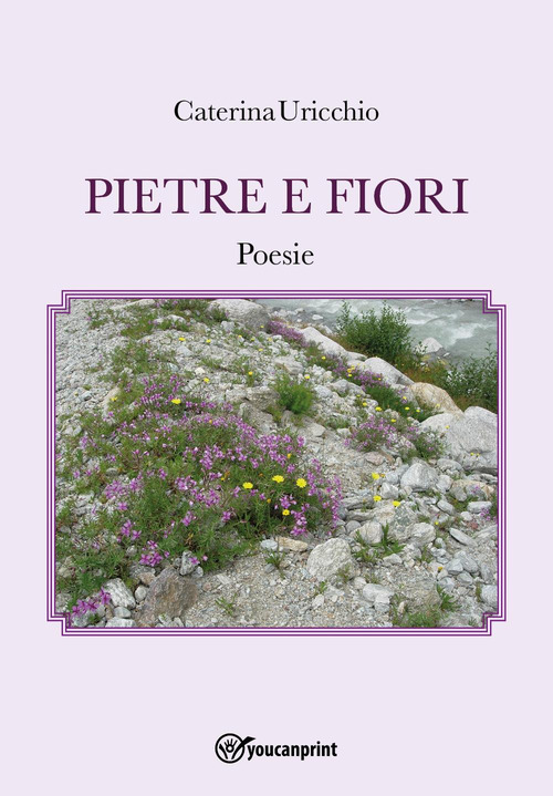 Pietre e fiori