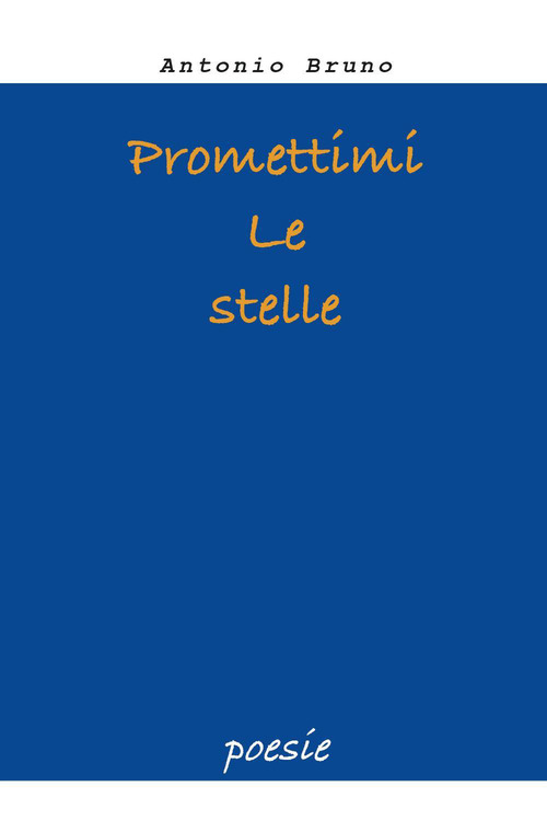 Promettimi le stelle