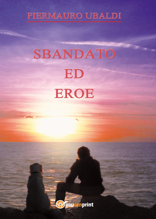 Sbandato ed eroe