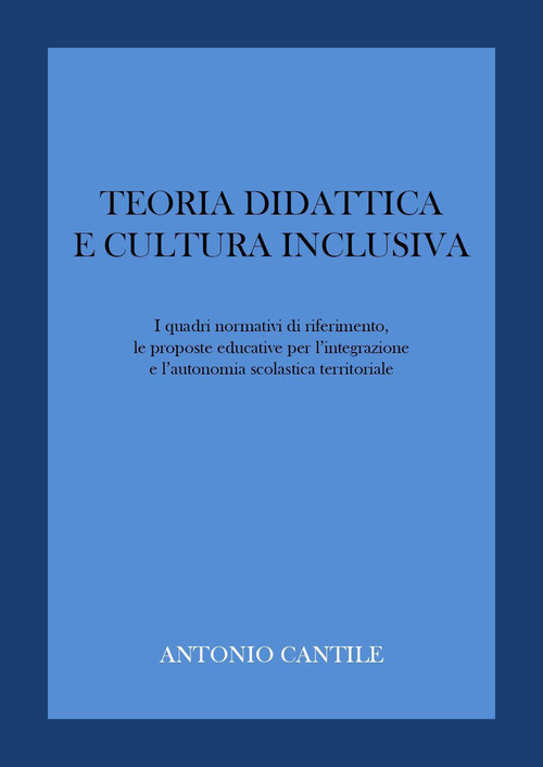 Teoria didattica e cultura inclusiva