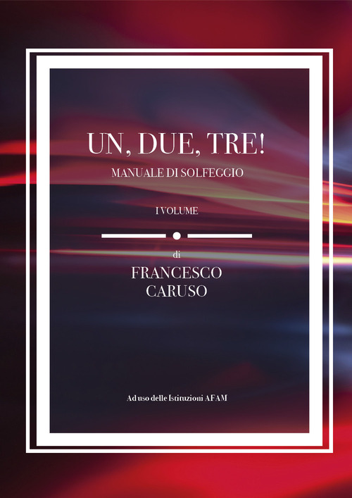 Un, due, tre! Manuale di solfeggio