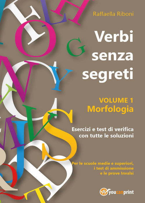 Verbi senza segreti. Morfologia