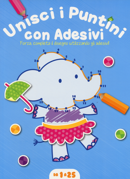 Unisci i puntini. Copertina azzurra (1-25). Con adesivi