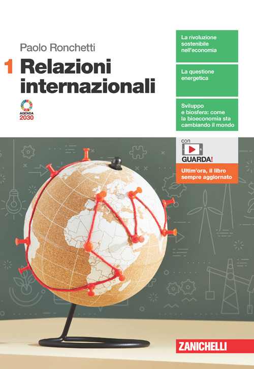 Relazioni internazionali. Volume 1. Per le Scuole superiori