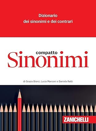 Sinonimi compatto. Dizionario dei sinonimi e dei contrari