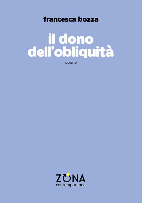 il Dono dell'obliquità