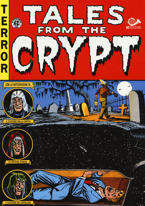 Tales from the crypt. Edizione integrale