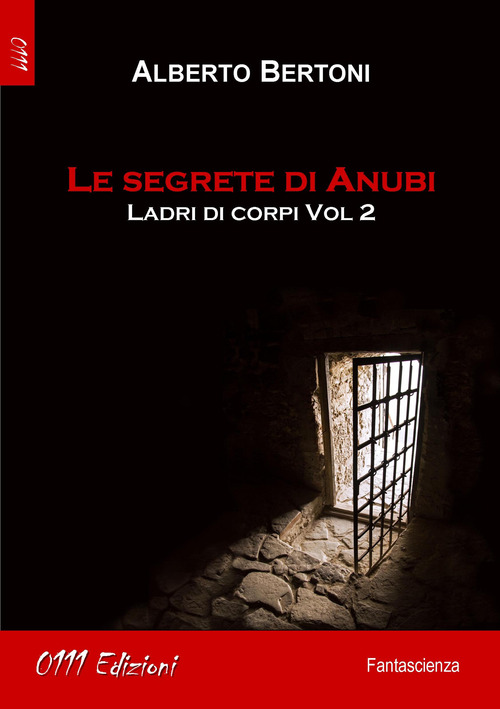 Le segrete di Anubi. Ladri di corpi