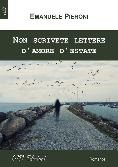 Non scrivete lettere d'amore d'estate