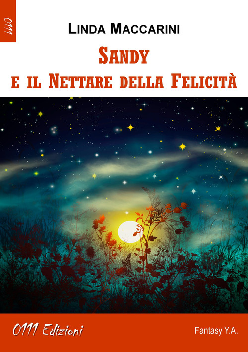 Sandy e il nettare della felicit&agrave;