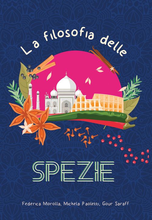 La filosofia delle spezie