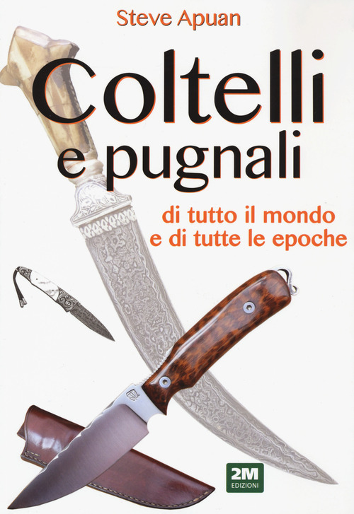Coltelli e pugnali