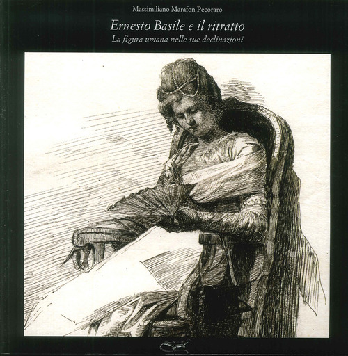 Ernesto Basile e il ritratto. La figura umana nelle sue declinazione