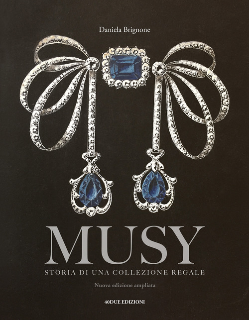 Musy. Storia di una collezione regale