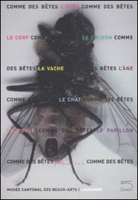 Comme des b&ecirc;tes. Ours, chat, cochon & Cie